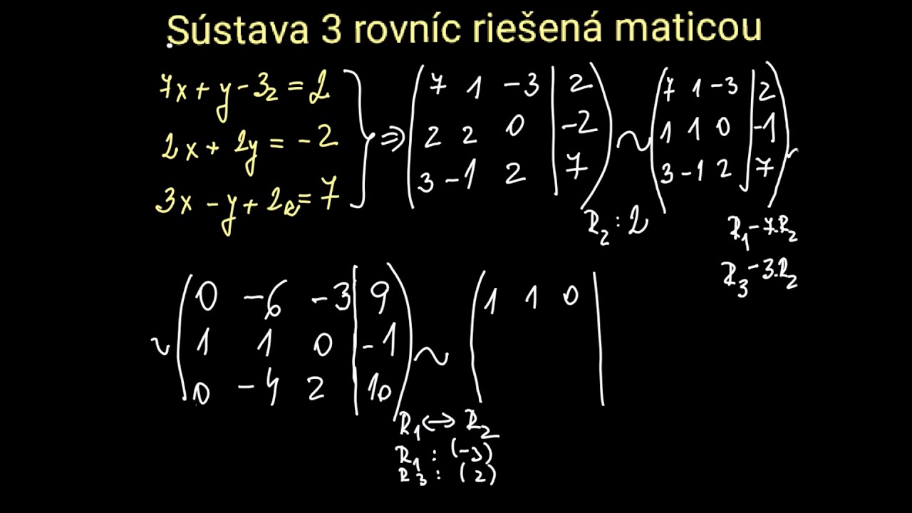 GYM 02 Sústava 3 rovníc o troch neznámych - riešenie pomocou MATICE