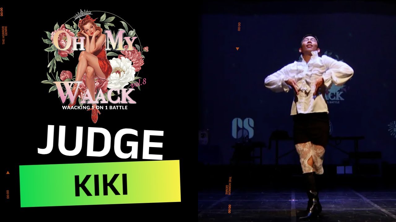 Oh My Waack Vol.8 Battle JUDGE SHOW KIKI