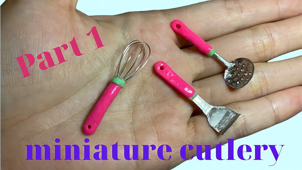 Realistic Miniature Cutlery || Silverware Tutorial || Part 1 || Mini Koch