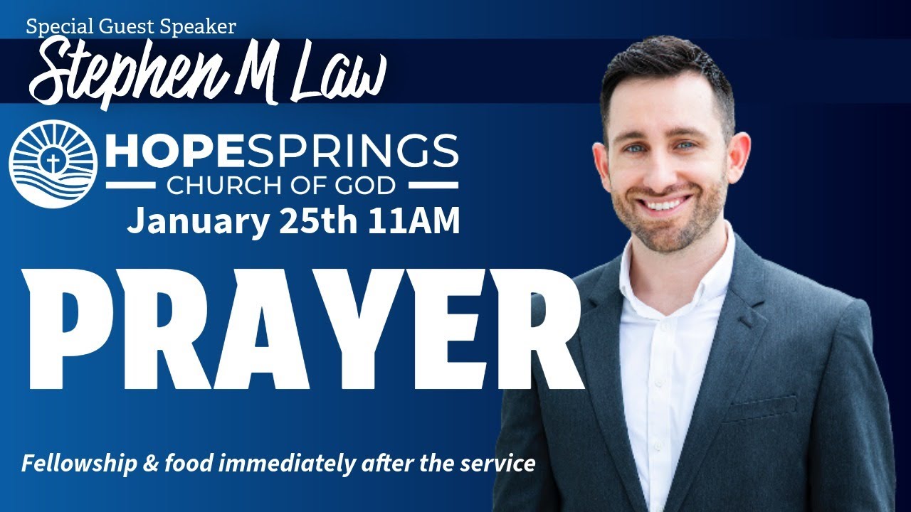 Sunday Service - With Guest Speaker Stephen M Law.  Speaking on P.R.A.Y.