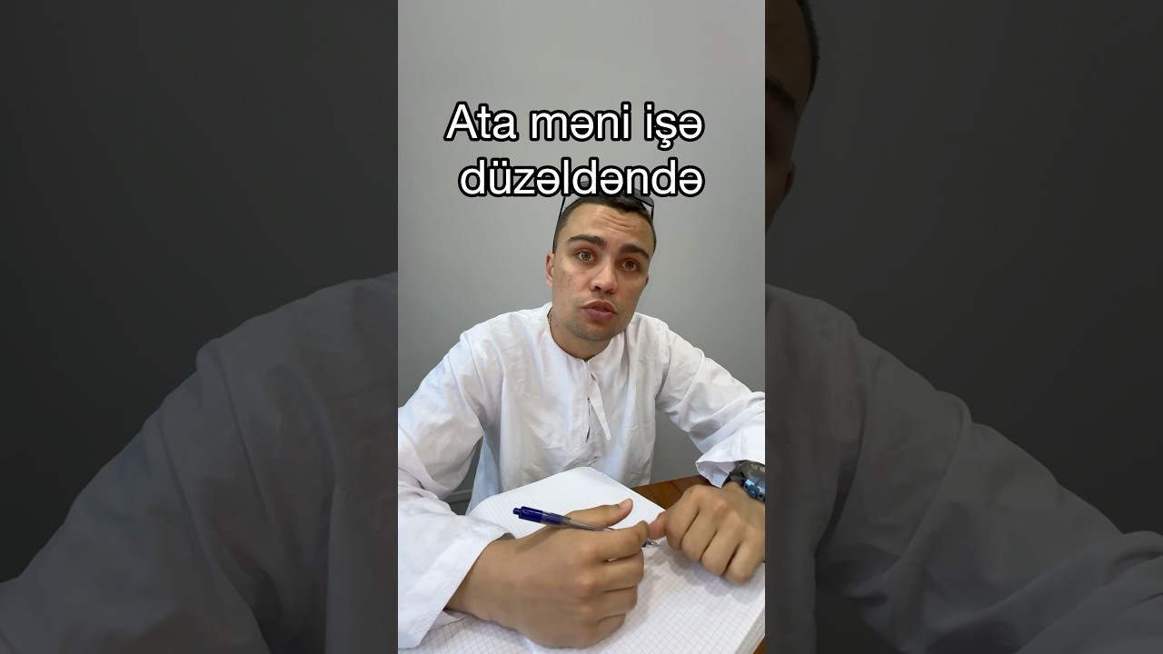 Ata məni işə d&uuml;zəldəndə