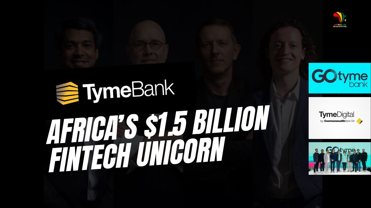 How South Africa&rsquo;s Tyme Group Became a $1.5Billion Fintech Unicorn