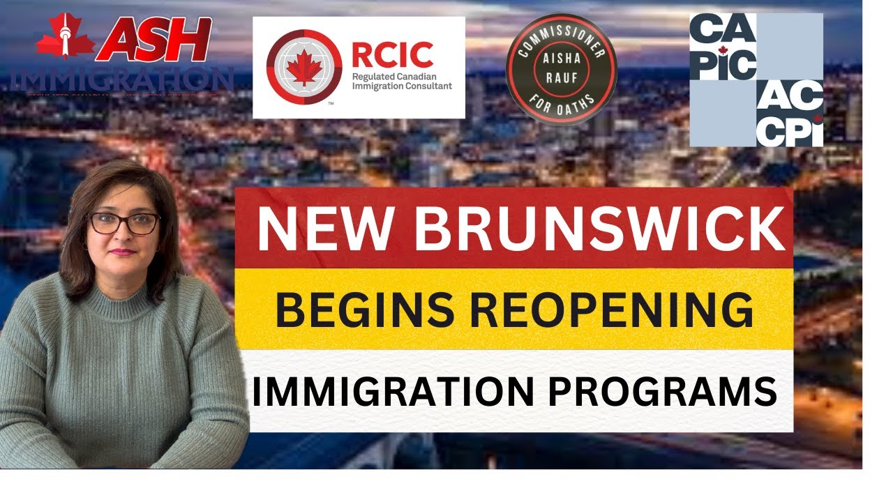 New Brunswick Begins Reopening Immigration Programs
