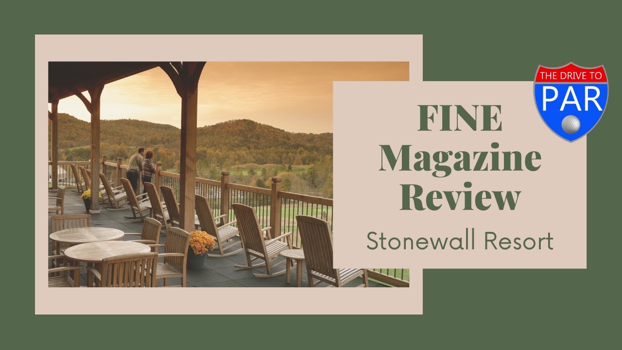 Stonewall Resort  - FINE Magazine review