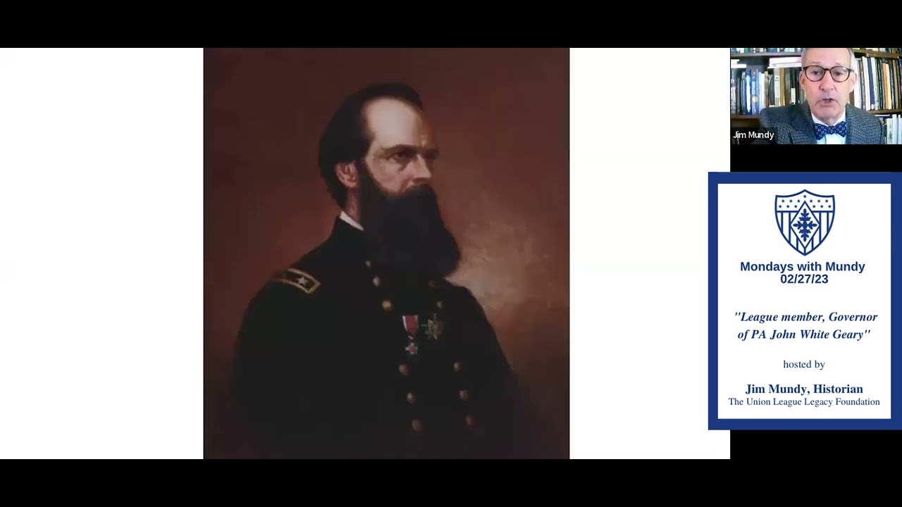 Mondays with Mundy League, Governor of PA John White Geary 2-27-2023