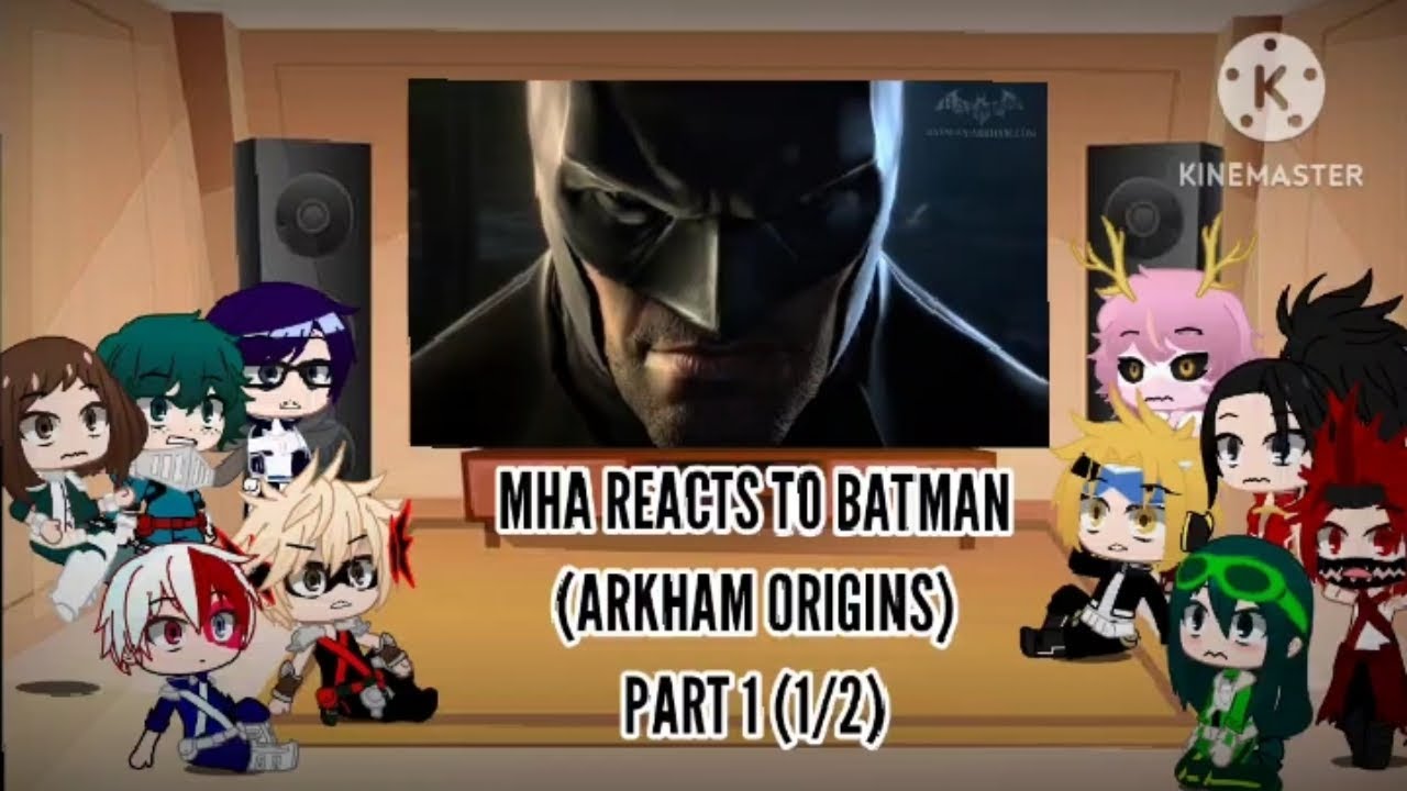 MHA Class 1-A reacts to Batman Arkham Origins (Part 1) (1/2)