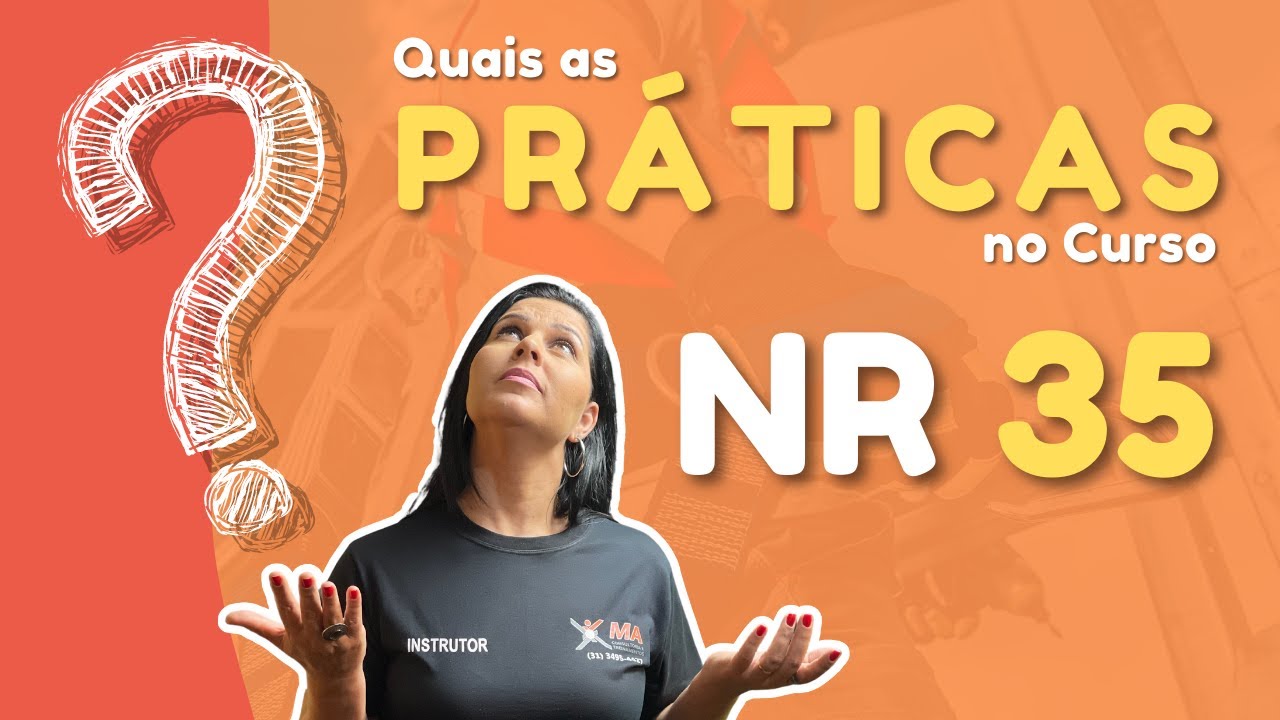 INSTRUTOR NR 35 - Quais práticas devo realizar no treinamento?