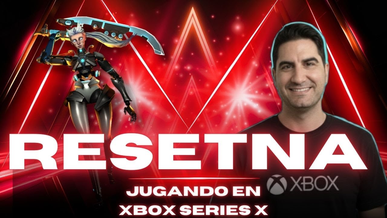 RESETNA - JUGANDO EN XBOX SERIES X