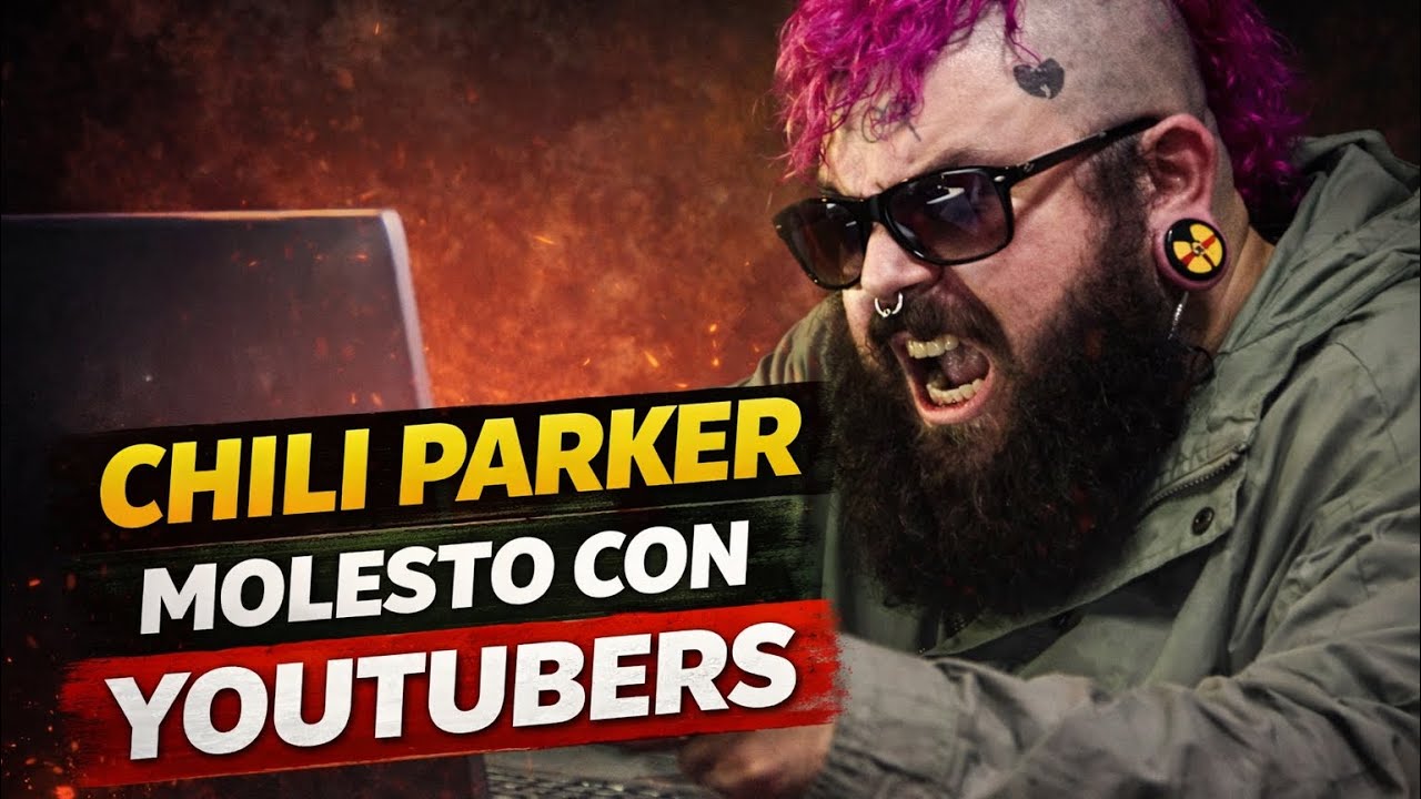CHILI PARKER SE MOLESTA CON LOS CREADORES DE CONTENIDO ESTAN DEL LADO EQUIVOCADO DE LA HISTORIA