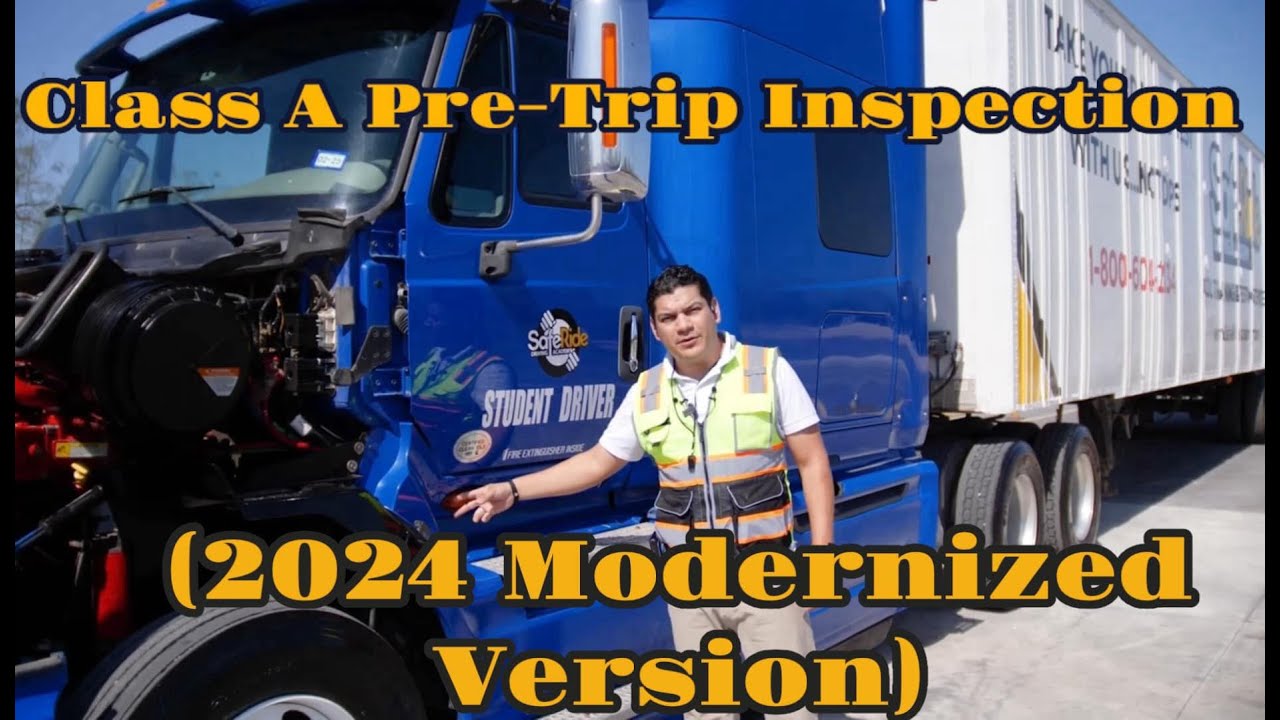 Class A CDL Pre-Trip Inspection (2024 Modernized Version)