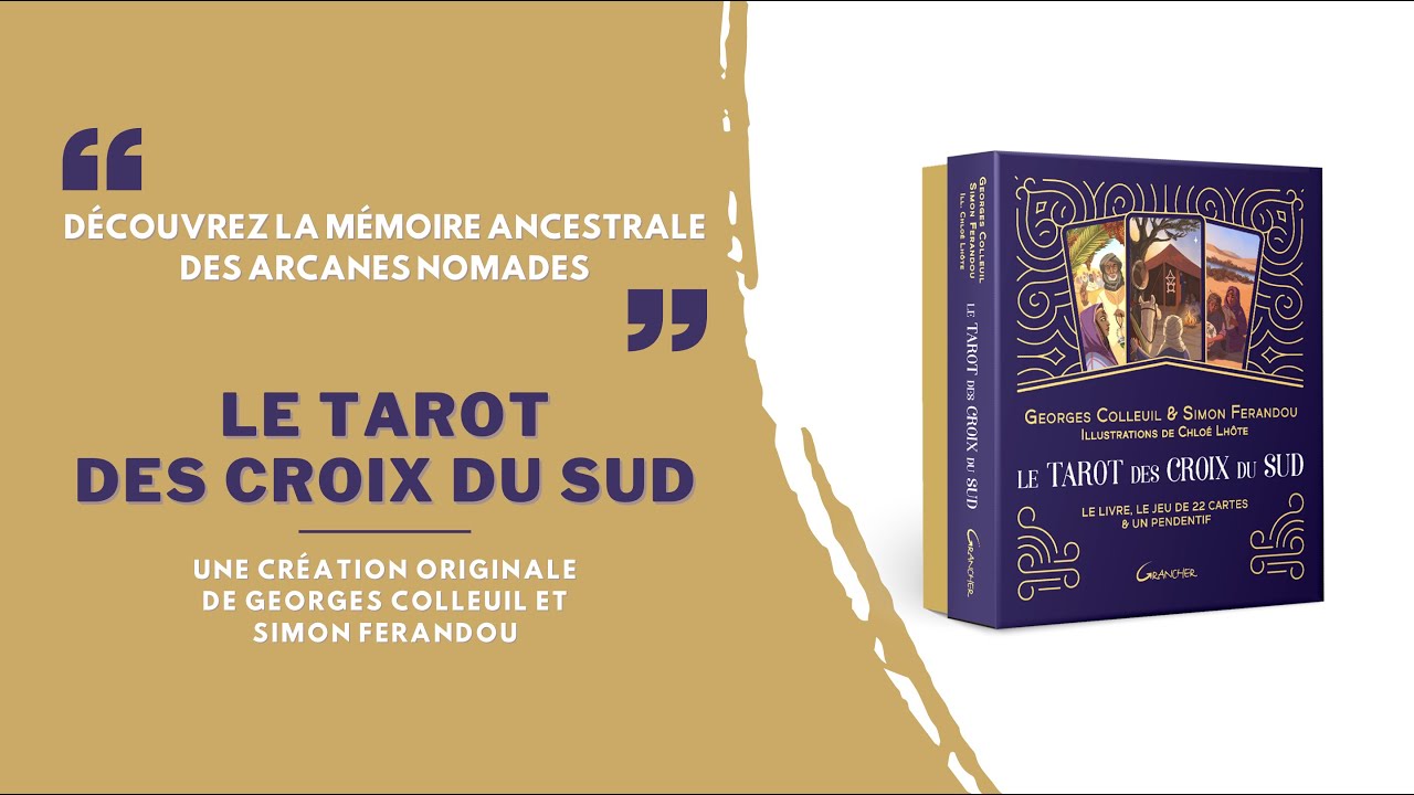 [Teaser] LE TAROT DES CROIX DU SUD (Simon Ferandou, Georges Colleuil & Chloé Lhôte)