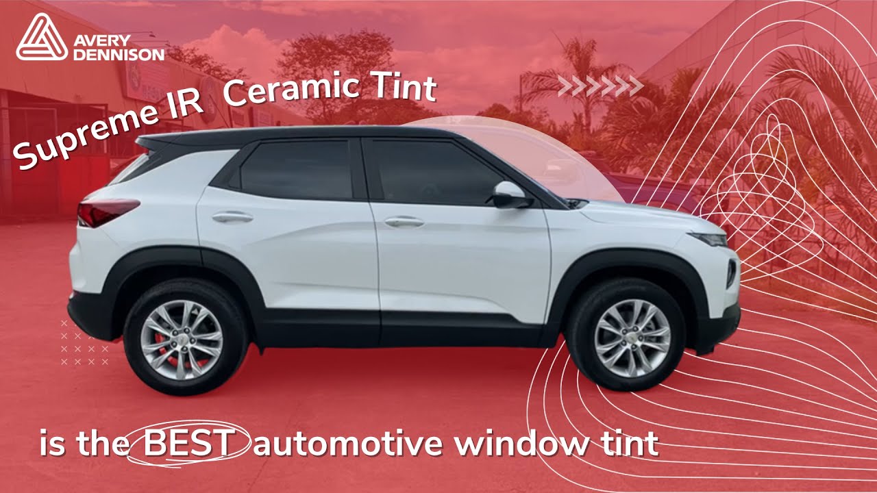 AVERY DENNISON SUPREME IR CERAMIC TINT