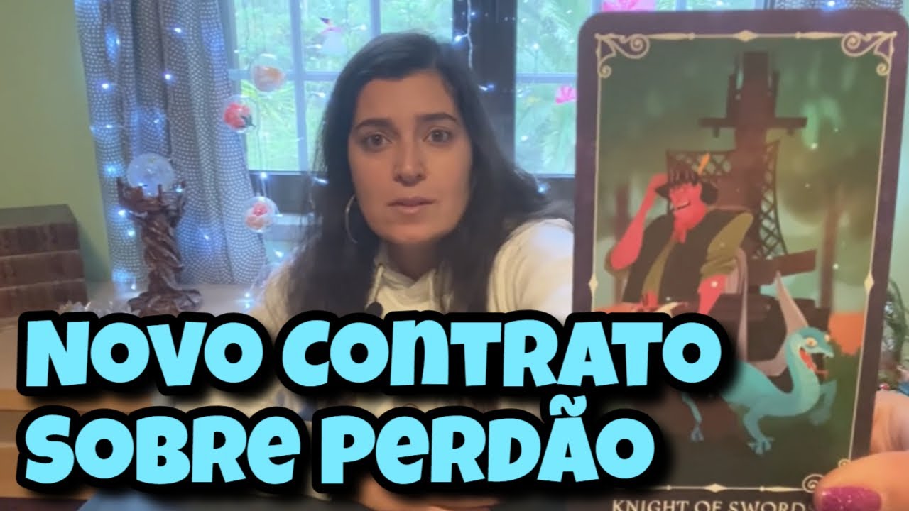Novo Contrato Sobre Perdão (Amor) 💗 Leitura Tarot Oráculos