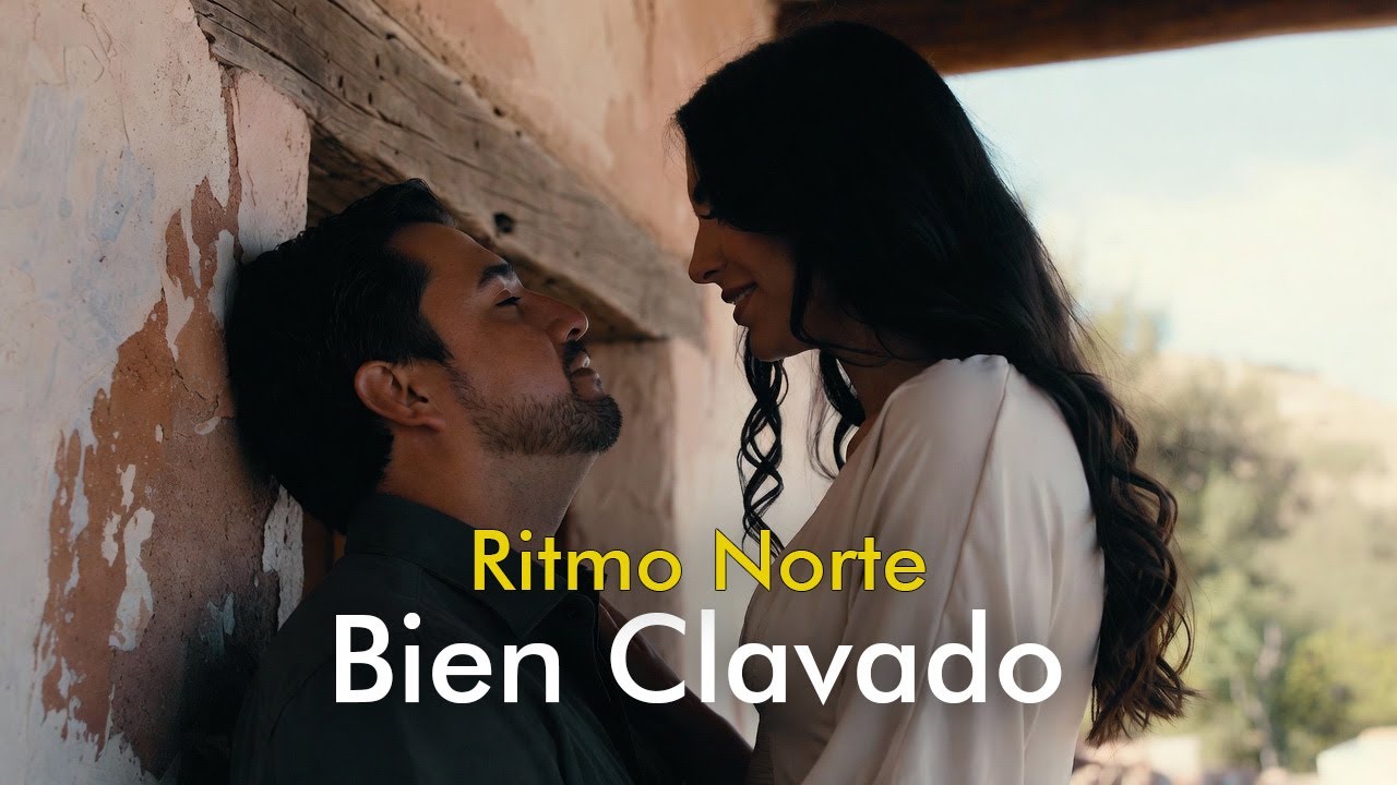 Bien Clavado - Ritmo Norte | Regional Mexicano / Banda Romántica Mexicana