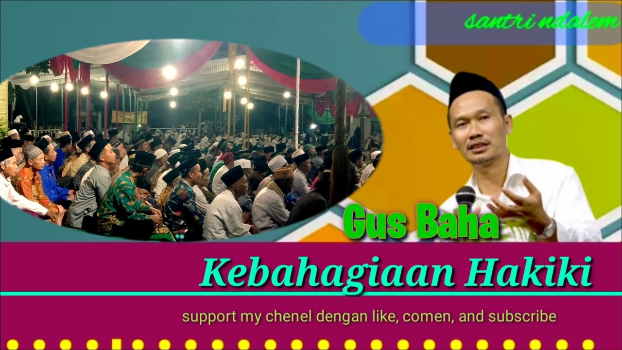 Gus Baha Kebahagiaan Hakiki. #gusbaha #gusbaha2023 #ngajionline