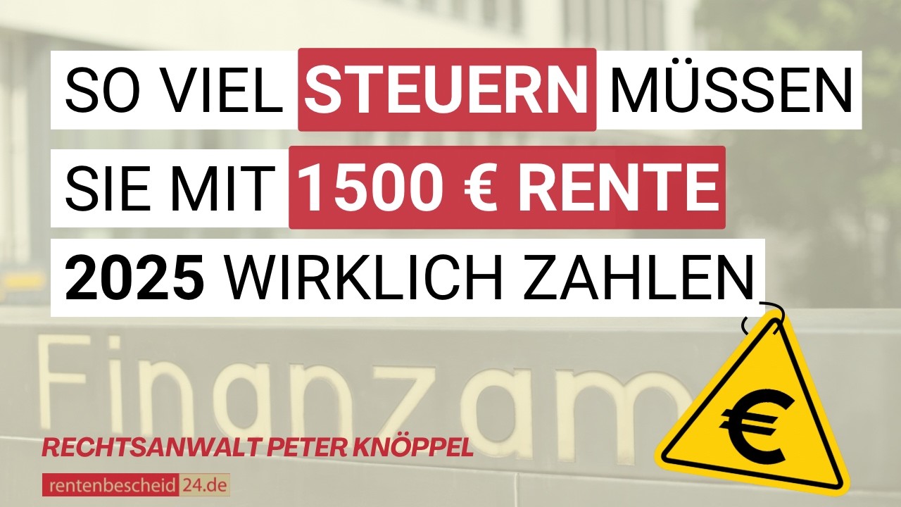 1.500€ Rente: So viel Steuern müssen Sie 2025 wirklich zahlen!