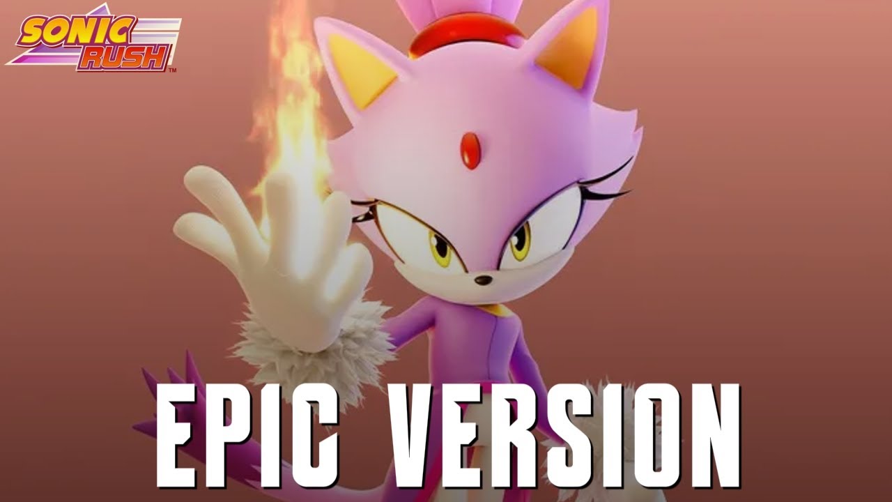 Sonic Rush - Vela Nova | EPIC CINEMATIC VERSION (Blaze's Theme)