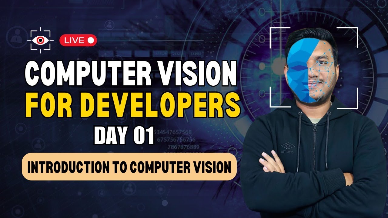 Day 1 - Introduction to Computer Vision | Computer Vision for Developers