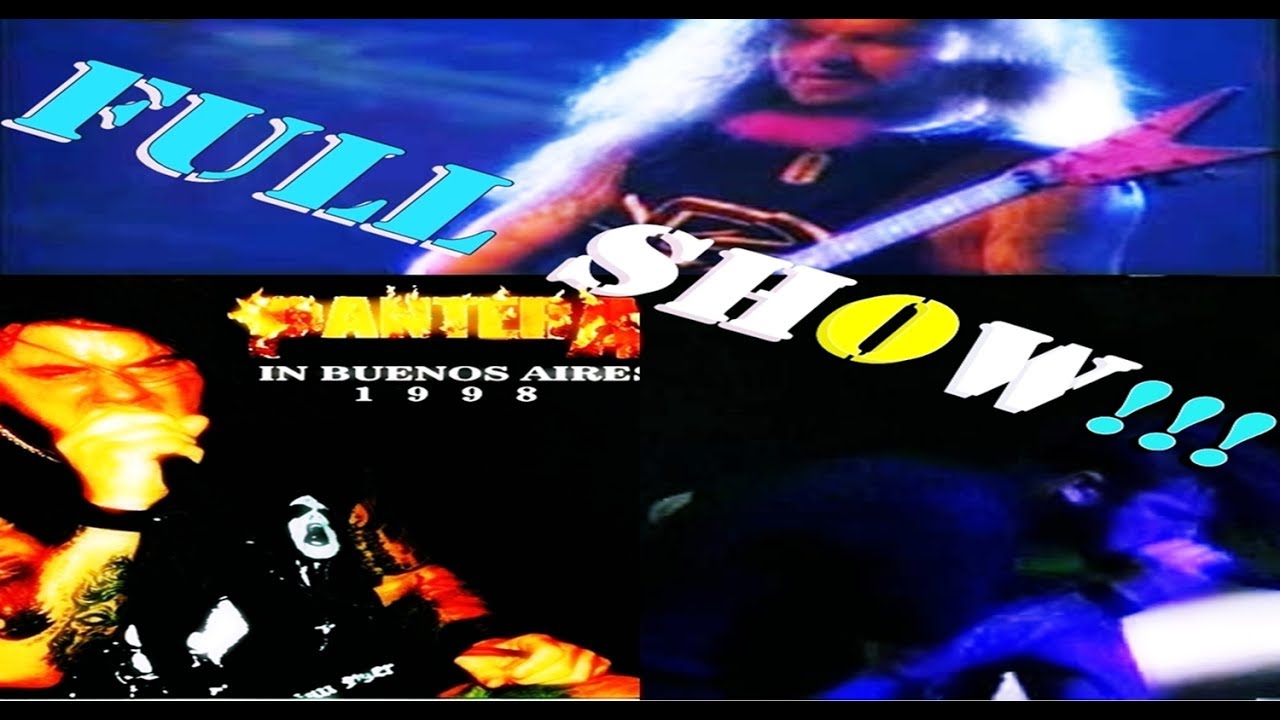 Pantera -[ Live in Argentina -1998 ]- FULL SHOW
