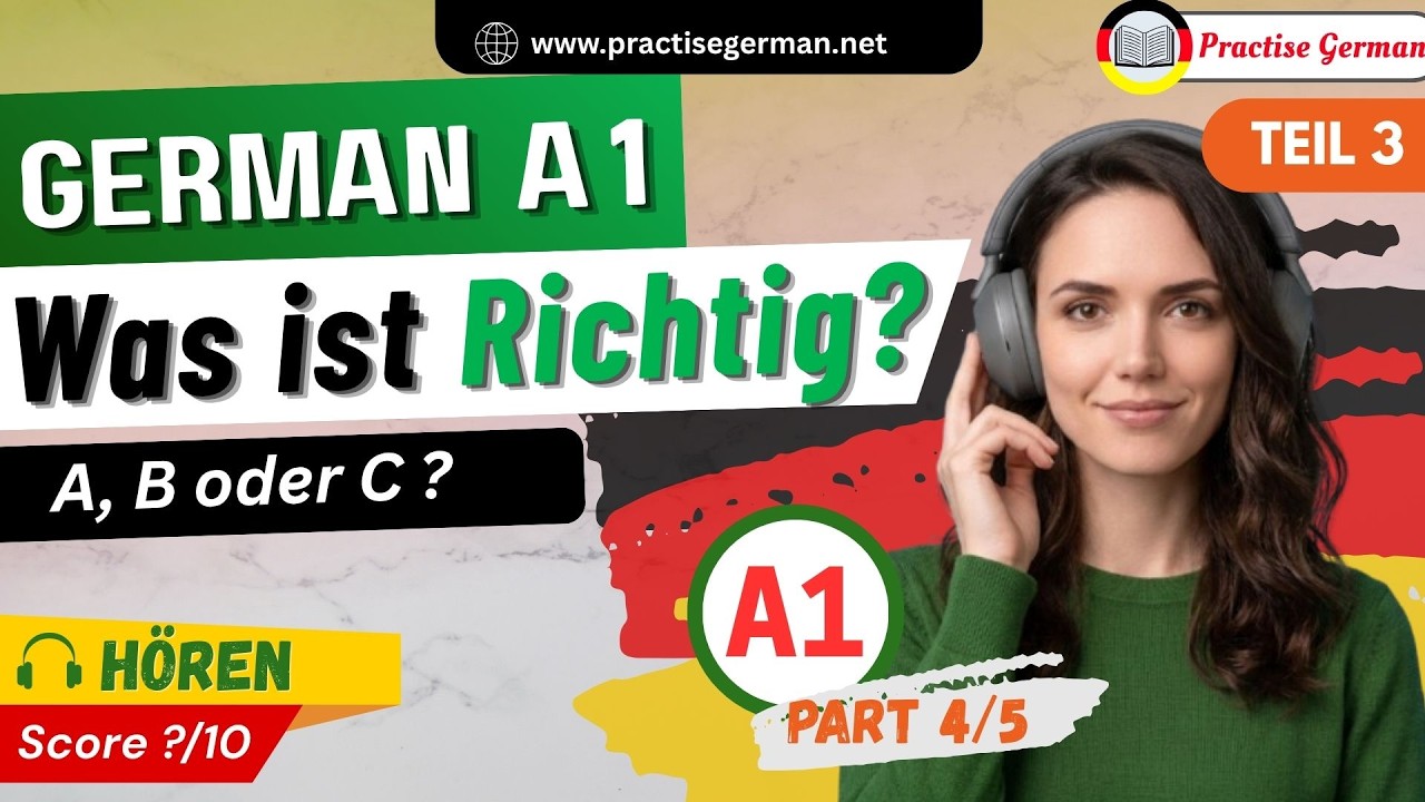 German A1 Hören Teil 3 - Part 4 Übung mit Lösungen | Practise german