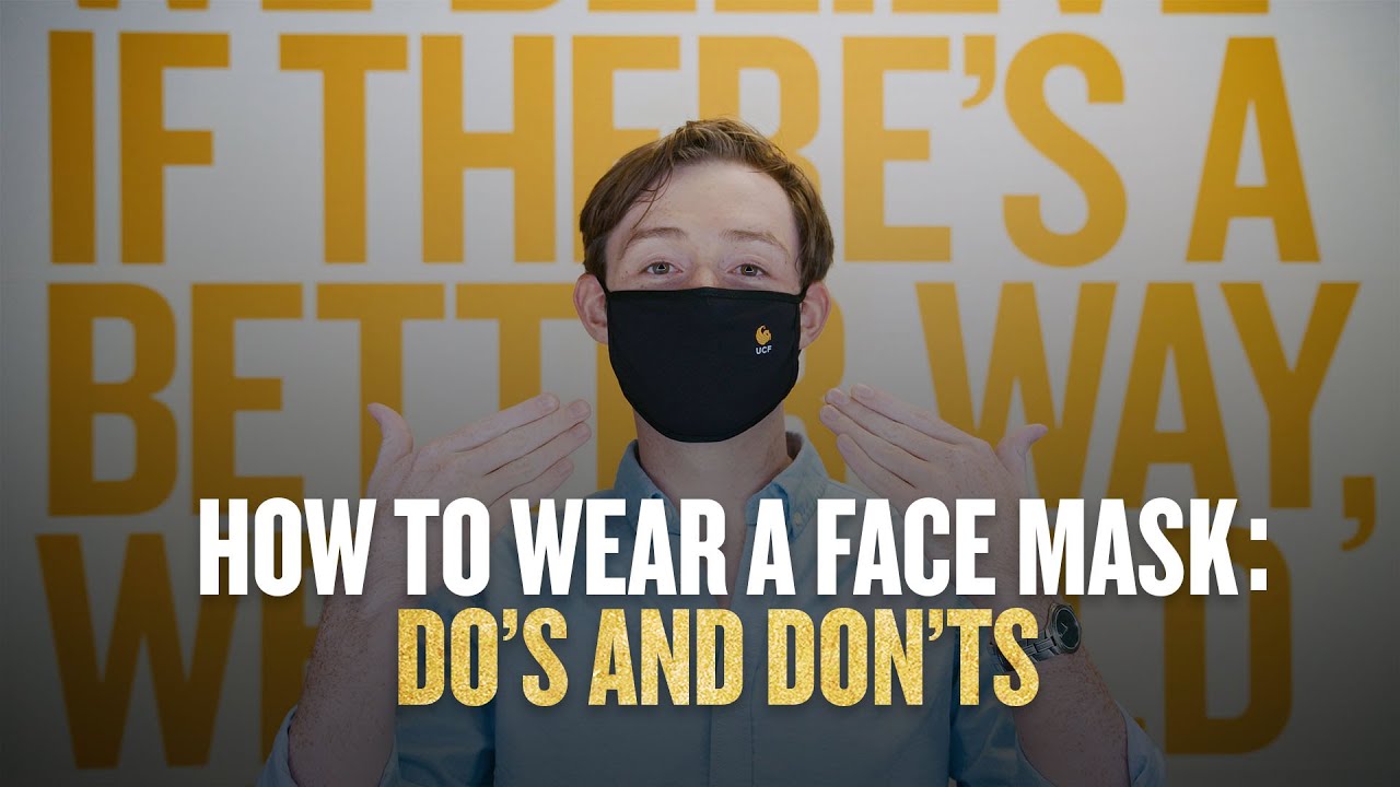 How to Wear a Face Mask: Do's and Don'ts