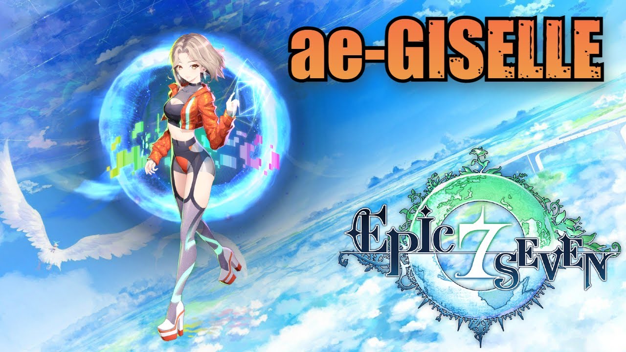ae-GISELLE (Skills & Voice Lines) - Epic Seven