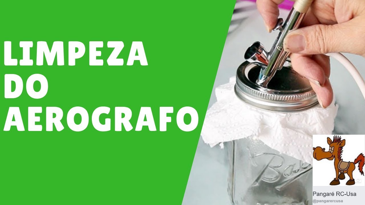 Como Limpar Aerografo