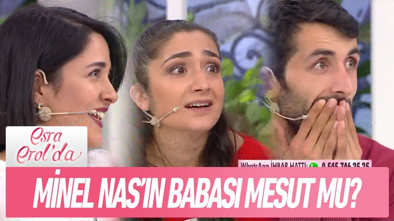 DNA testi sonucuna göre Minel Nas'ın babası... - Esra Erol'da 24 Ekim 2018