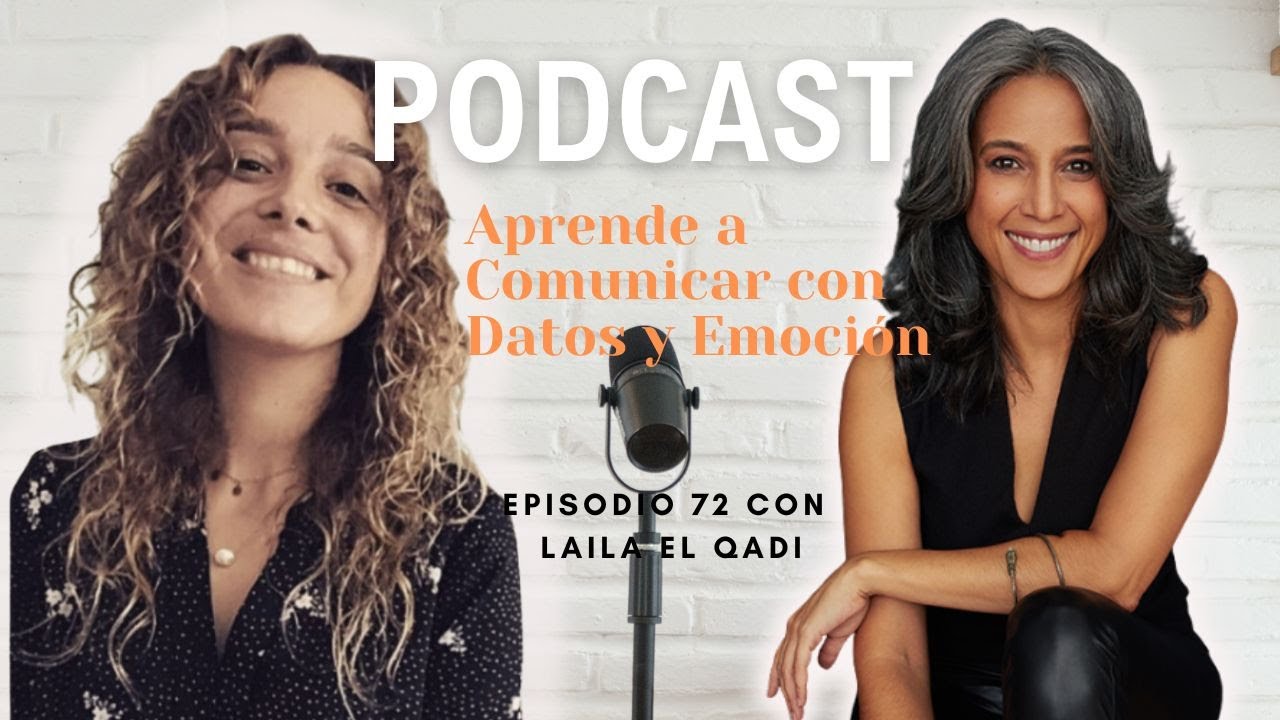 Data Storyteller: Aprende a Comunicar datos para conectar | Podcast con Laila El Qadi