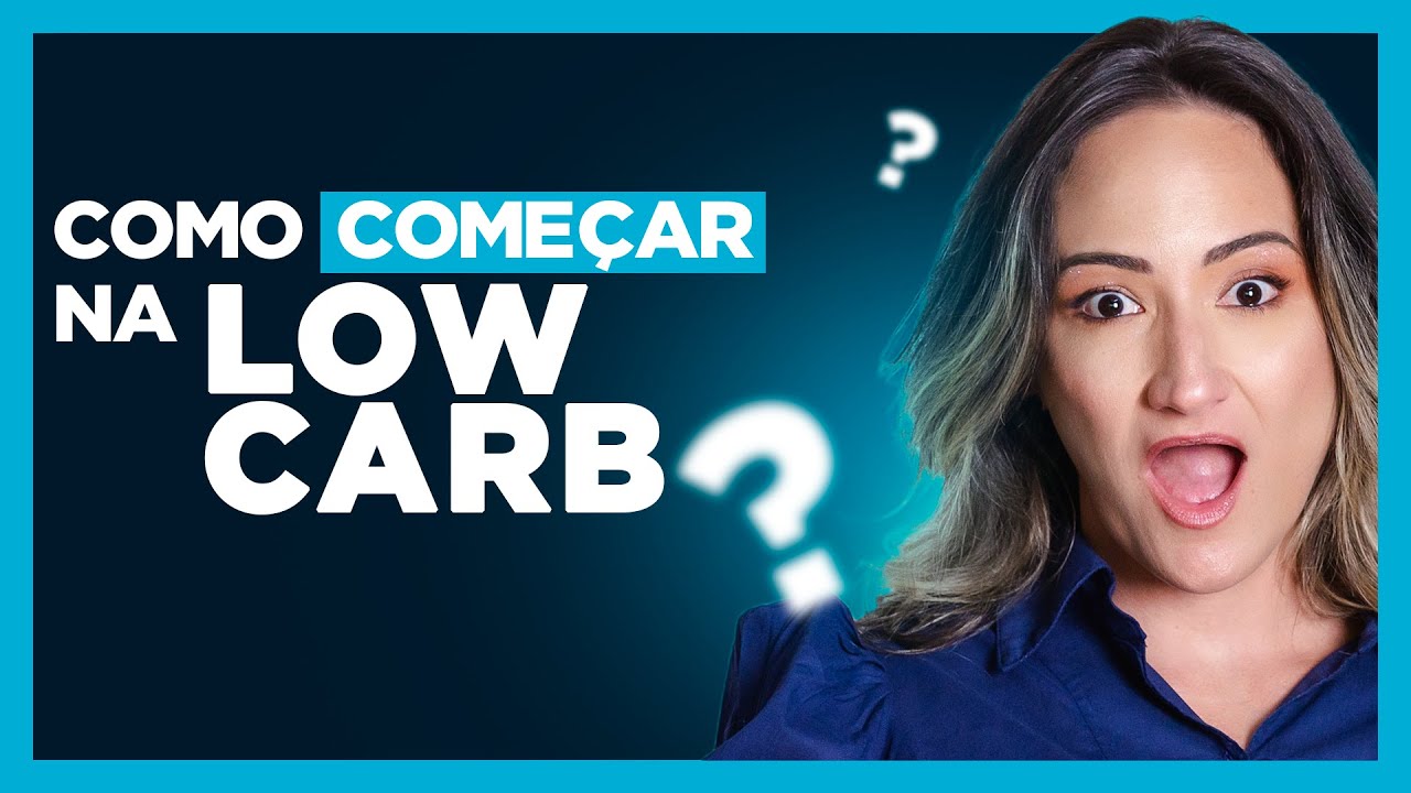 Como começar na Low Carb | Dra Janaina Koenen Endocrinologista