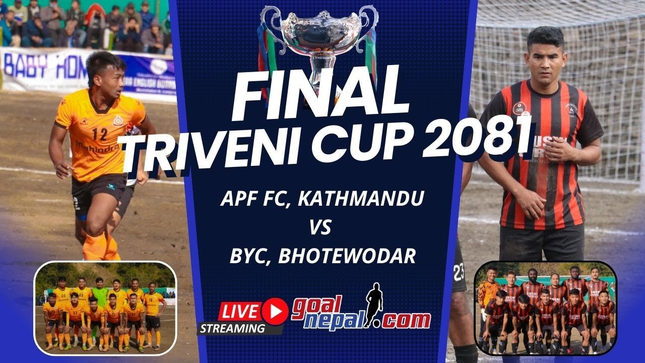32nd Triveni Cup Football Tournament -2081(FINAL) : APF FC, Kathmandu VS BYC, Bhotewodar 🔥 🔥