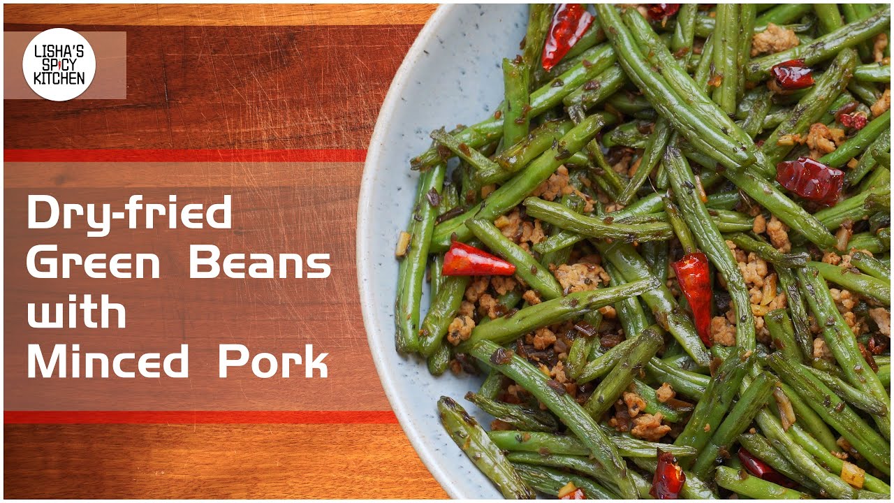 Dry-Fried Green Beans with Minced Pork | Chinese Easy Cooking Recipe | 干煸四季豆