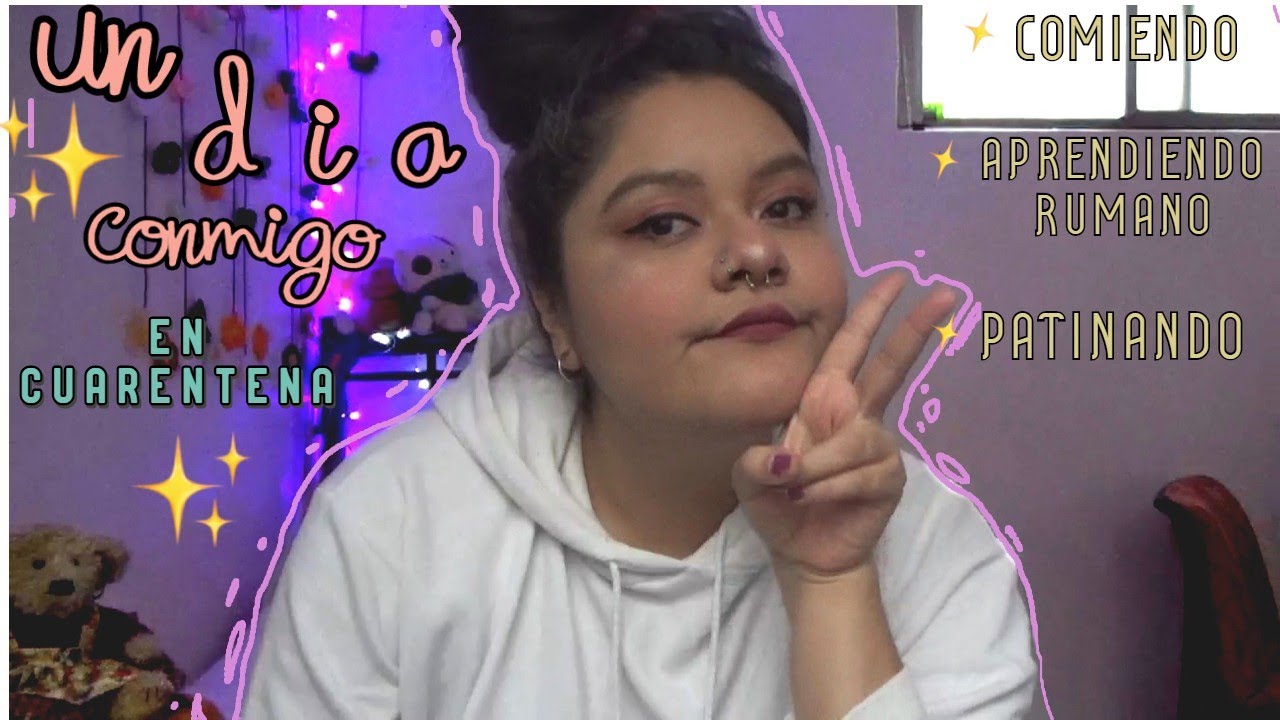 mi rutina diaria en C U A R E N T E N A