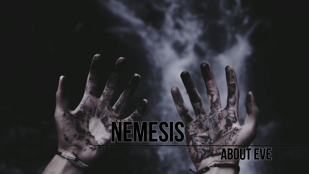 Nemesis - About Eve