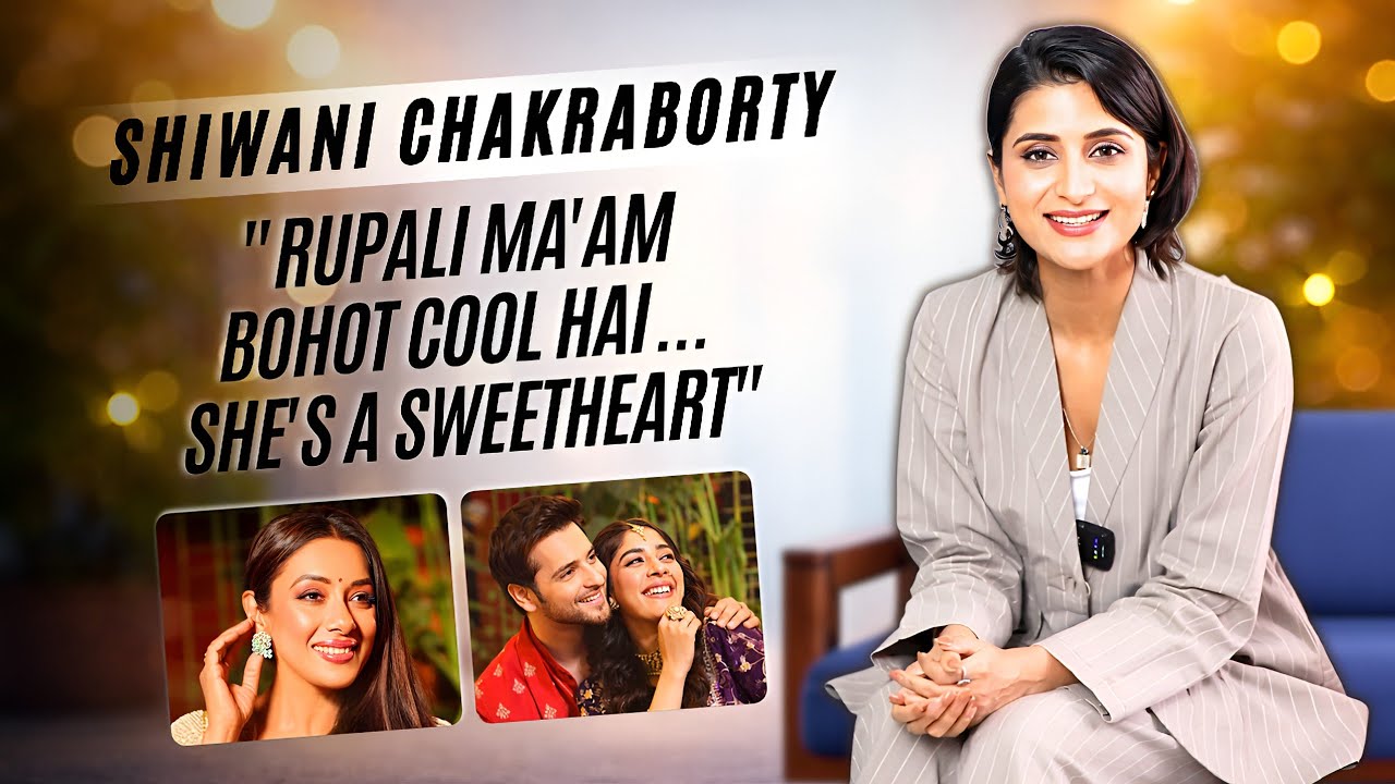 EXCLUSIVE! Anupama Fame Shiwani Chakraborty On Bagging Meeta, Rupali Ganguly, Set Vibes & More