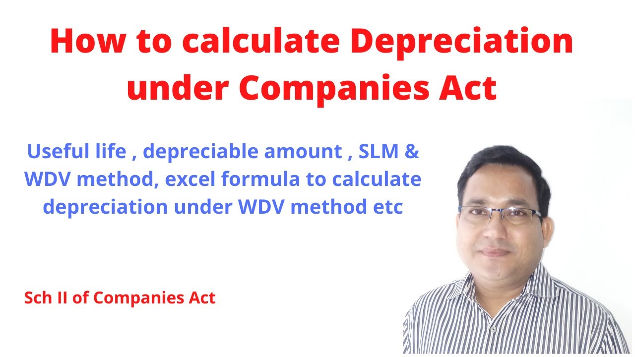 How to calculate depreciation under Companies Act