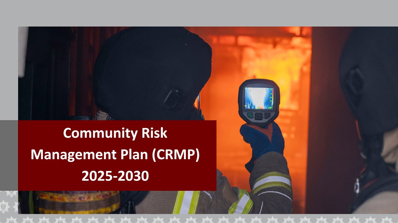 Our Community Risk Management Plan (CRMP) 2025-2030