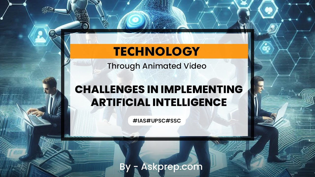 Challenges in Implementing Artificial Intelligence | AskPrep