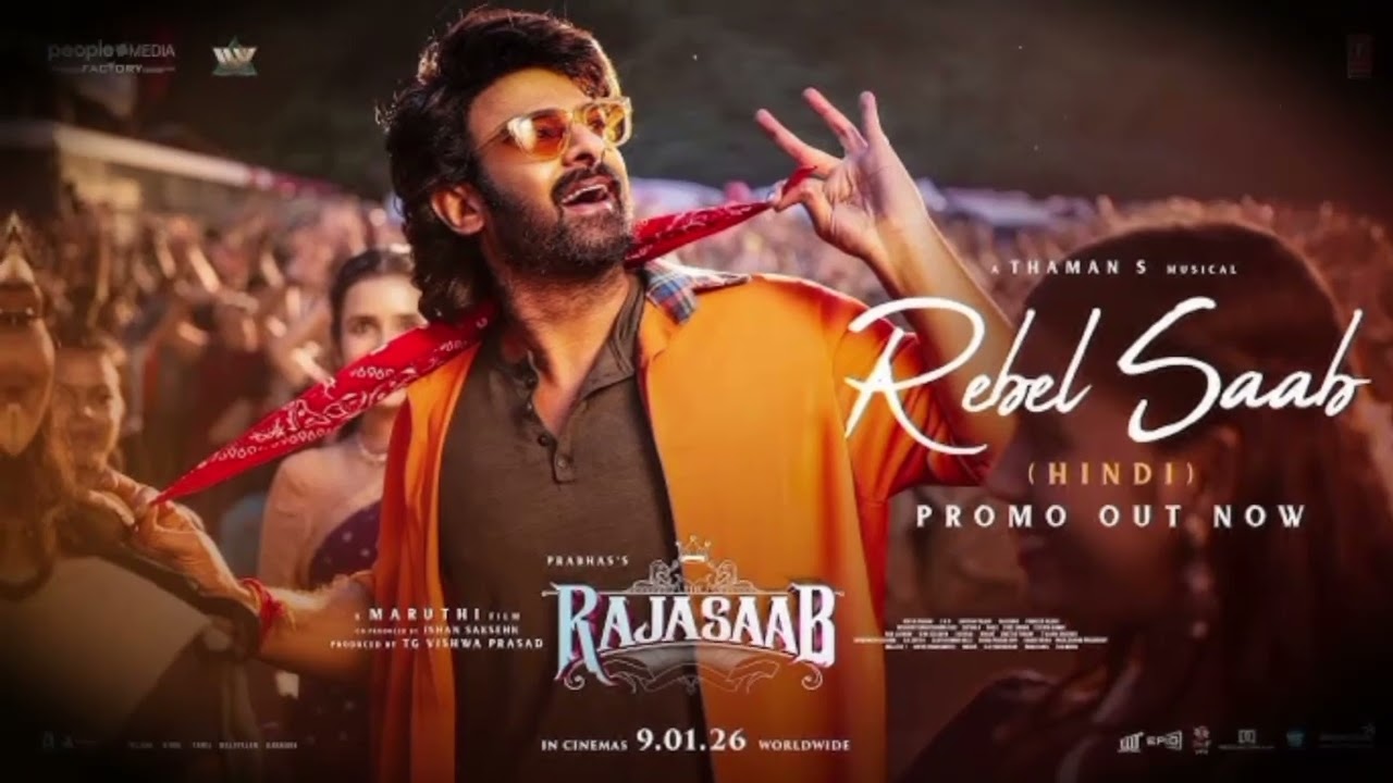 Rebel SaabLyrical Song(Hindi) -TheRajaSaab |Prabhas |Maruthi |Thaman S |VishwaSachet, Kumaar