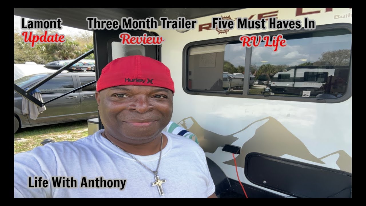 My Tiny RV Life | Lamont Update | My Must Haves | 3 Month Trailer Review | Leg Update