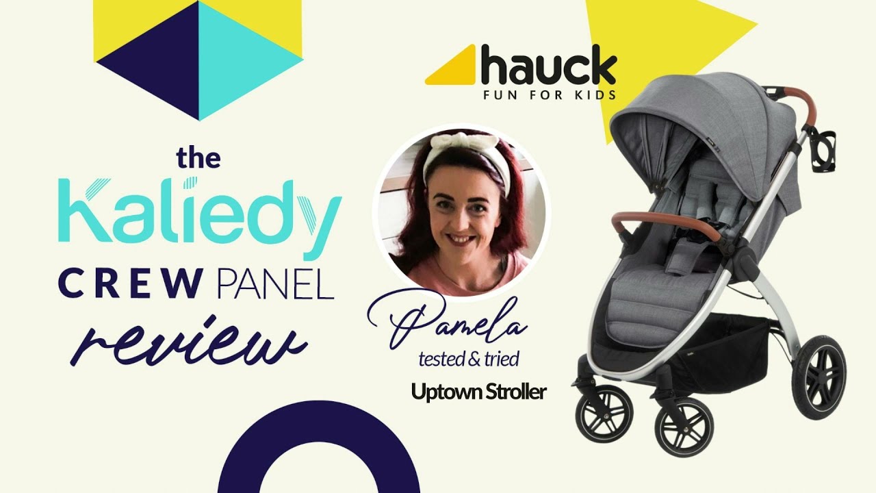 Hauck Uptown Stroller Kaliedy Crew Review | Kaliedy