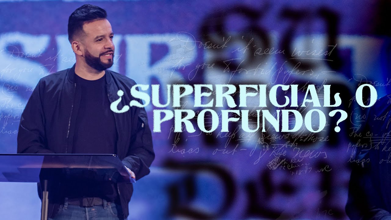 ¿Superficial o Profundo? | David Scarpeta | Grace Español