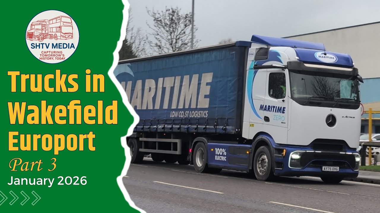 Truck Spotting at Wakefield Europort Part 3 | January 2026