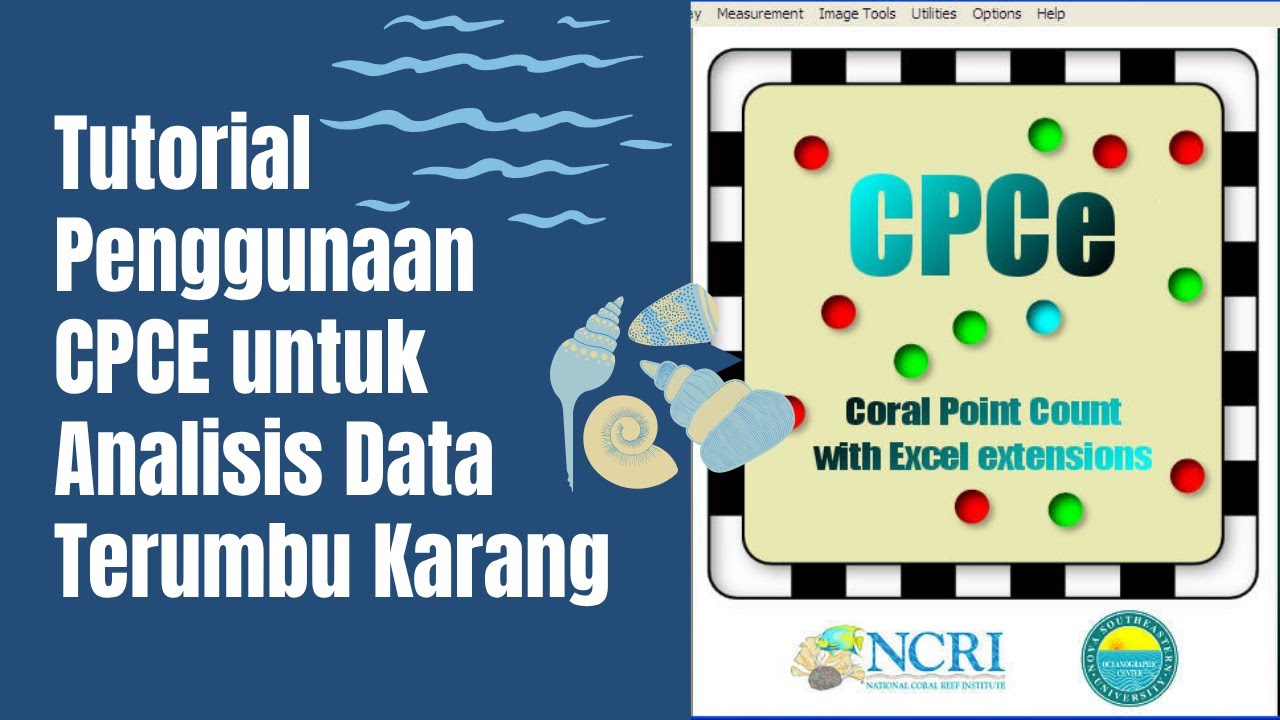 Tutorial Penggunaan CPCE untuk Analisis Data Terumbu Karang