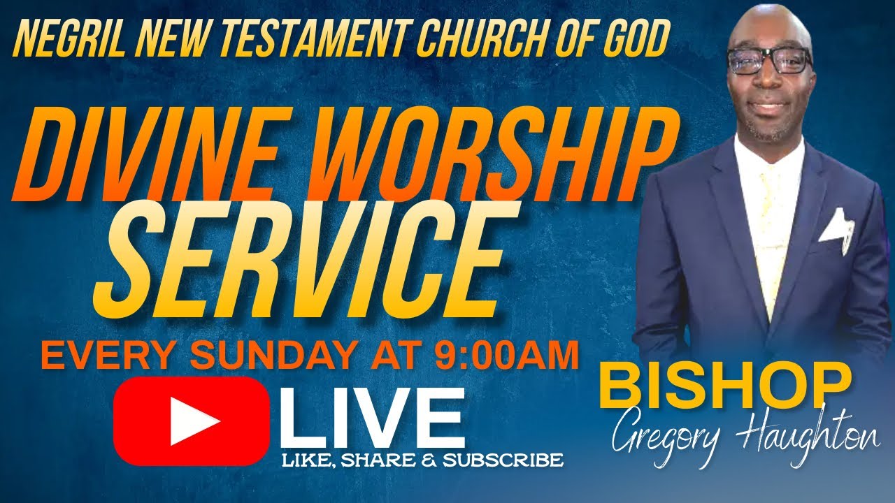 Negril New Testament C.O.G|| Divine Wroship Service
