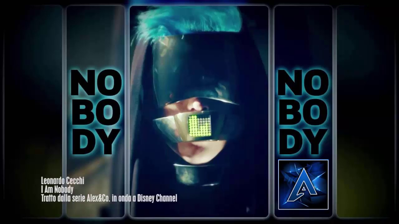 Leonardo Cecchi - I Am Nobody (Alex & Co.) FULL MUSIC! LYRICS