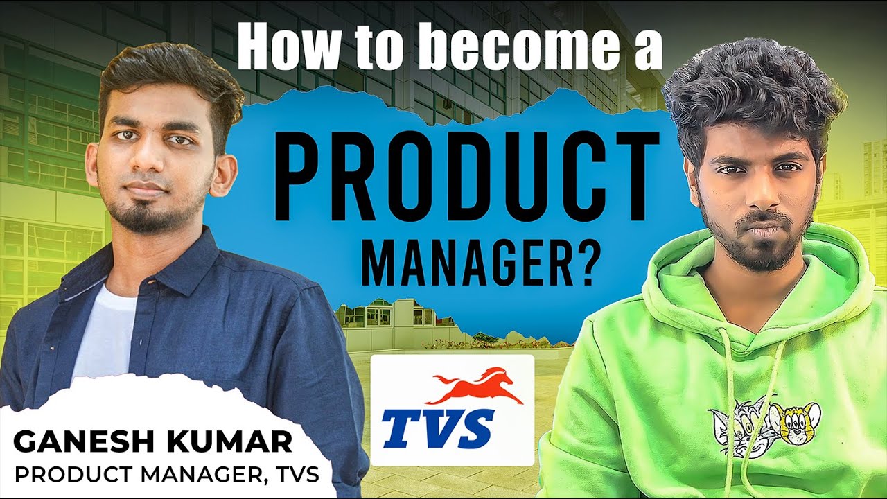 How to become a Product Manager? 🤔 | Podcast with Ganesh Kumar (TVS) in Tamil