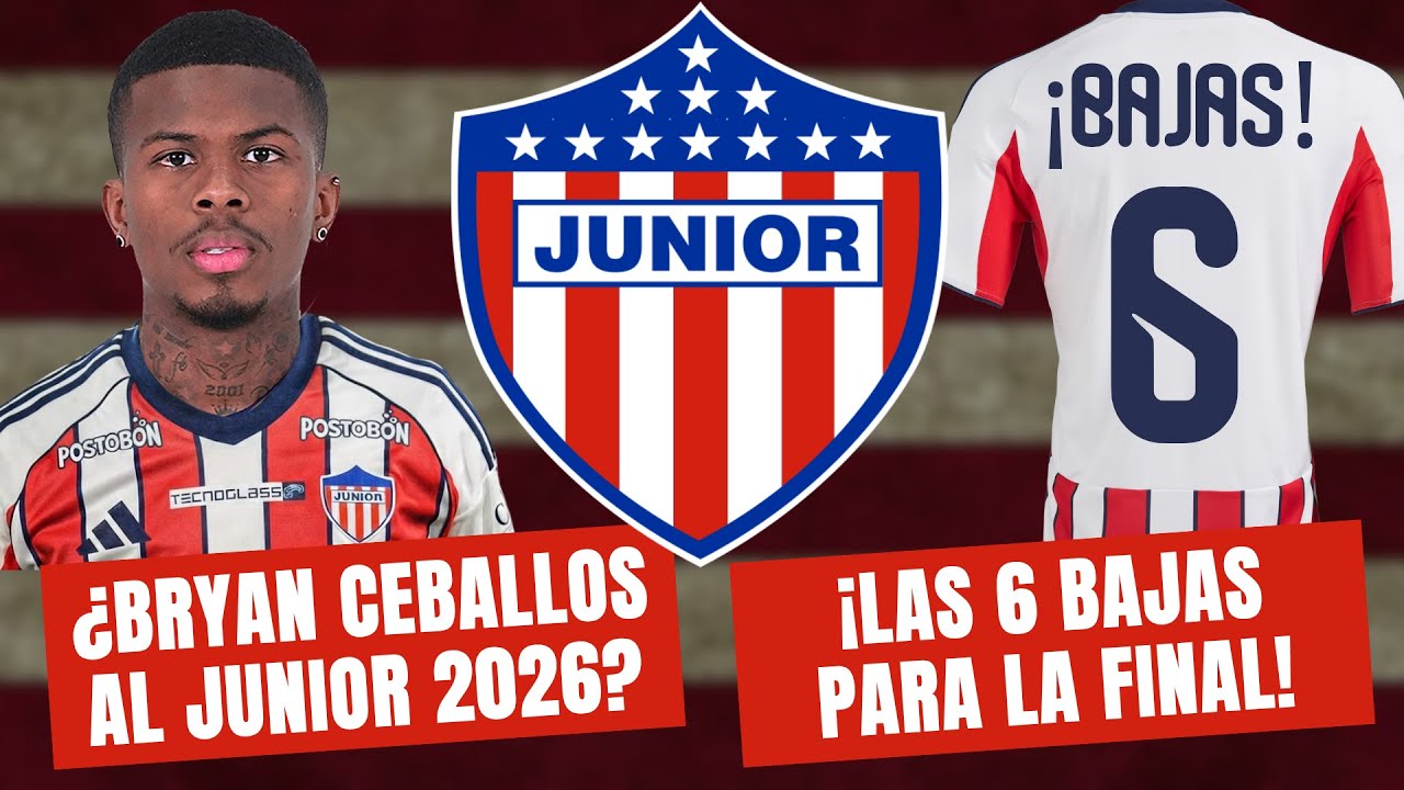 ¿BRYAN CEBALLOS AL JUNIOR 2026? ¡Las 6 Bajas Para la Final de la Superliga! #100Tiburon