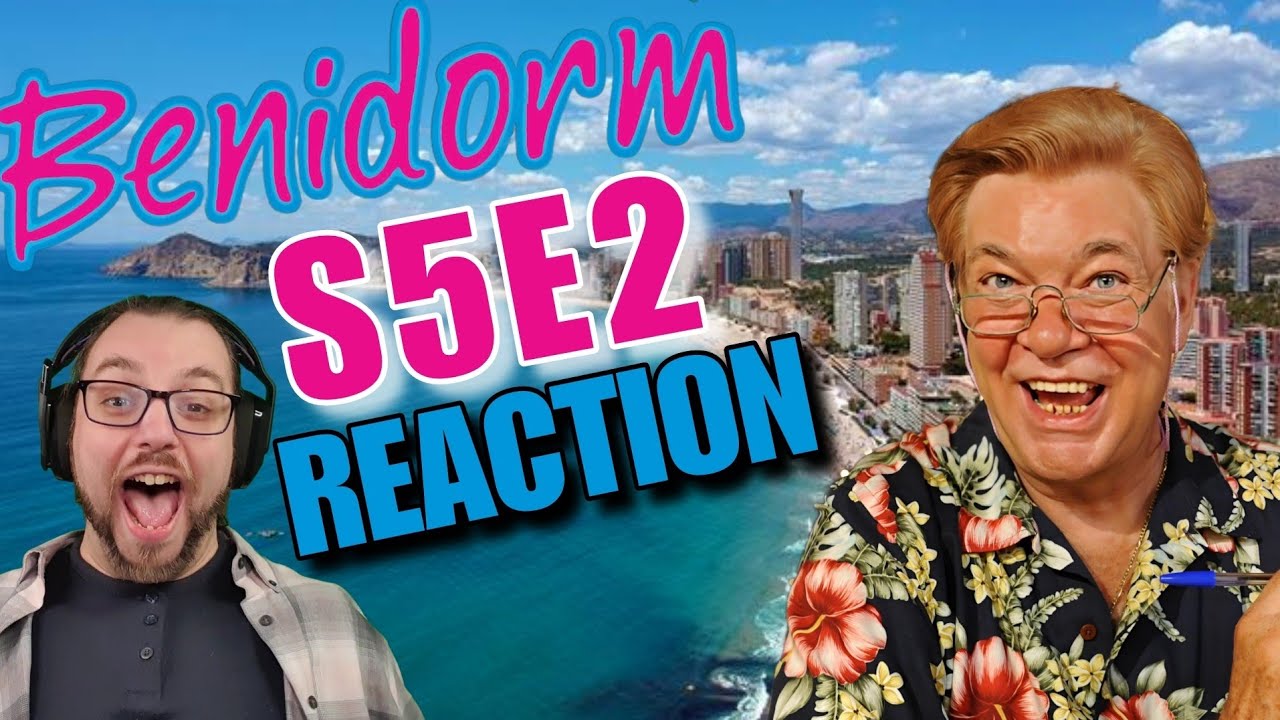Kevin Reacts to Benidorm S5E2