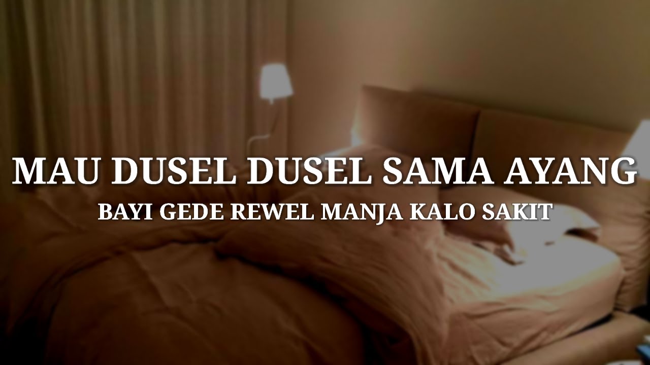 Bayi gede rewel manja kalo sakit (suami) (clingy) - ASMR Husband indonesia